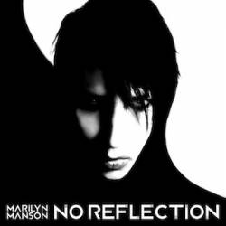 Marilyn Manson : No Reflection